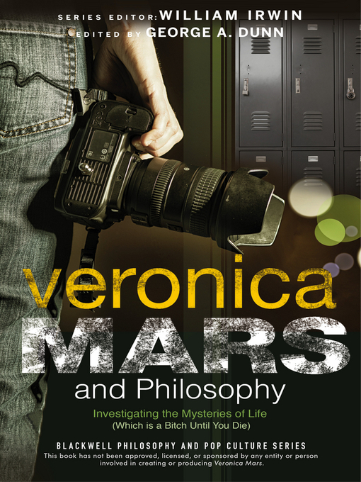 Title details for Veronica Mars and Philosophy by George A. Dunn - Available
